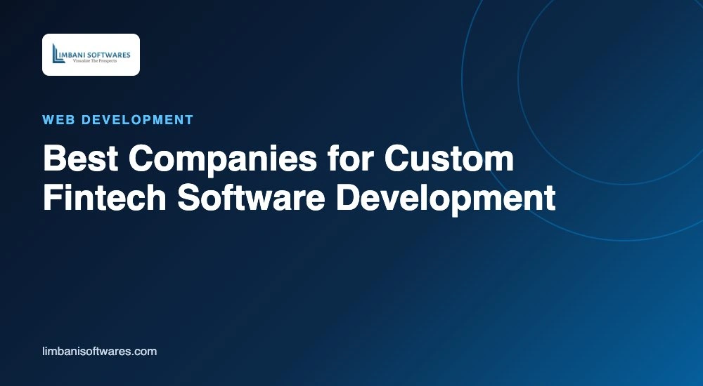 Best Companies for Custom Fintech Software Development