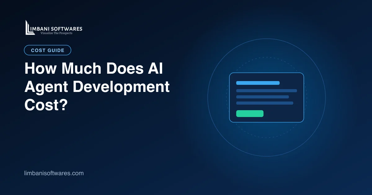 How Much Does AI Agent Development Cost?