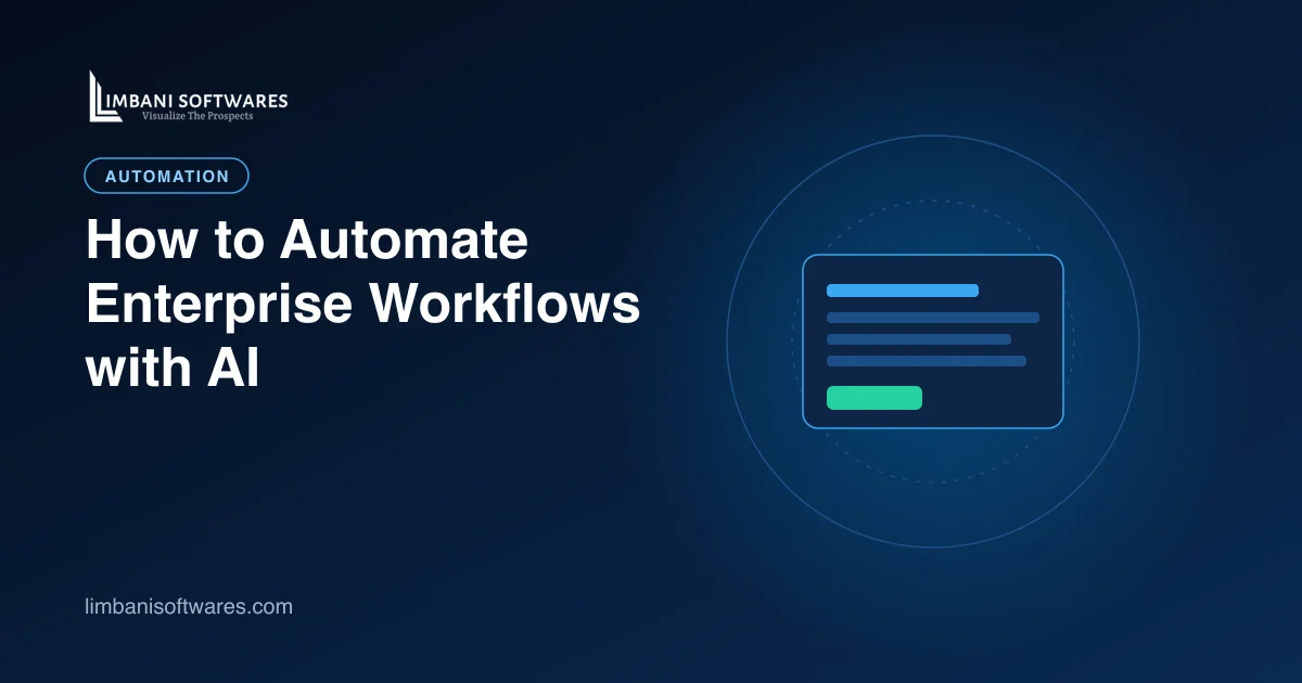 How to Automate Enterprise Workflows with AI